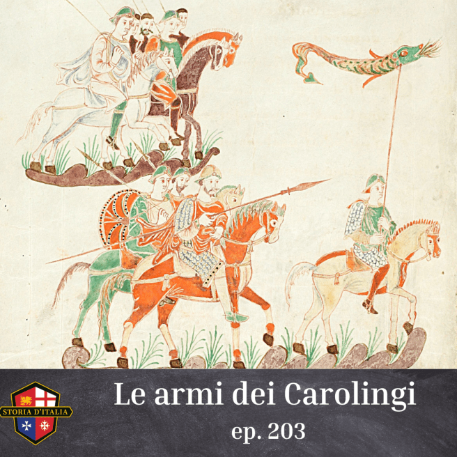 Le armi dei Carolingi, ep.&nbsp;203