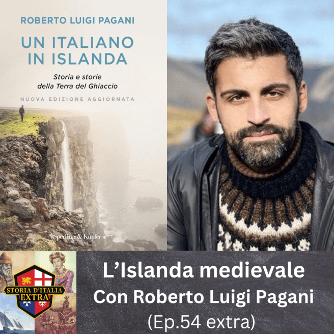 L’Islanda medievale, con “Un italiano in Islanda” (Roberto Luigi&nbsp;Pagani)